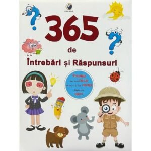 365 de Întrebări și Răspunsuri- Curiozități